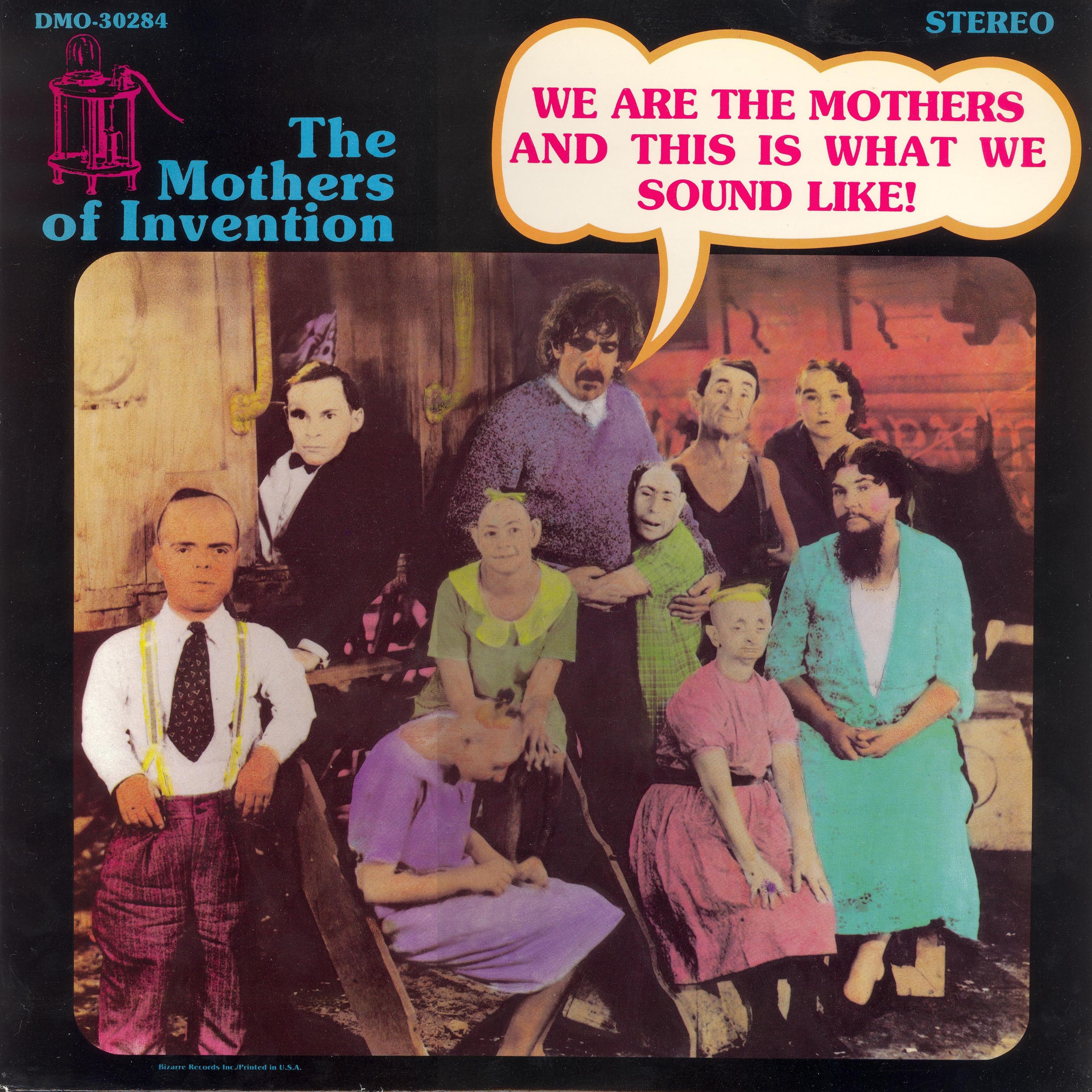 The Mothers Of Invention  We Are The Mothers & This Is What We Sound Like : LP Front